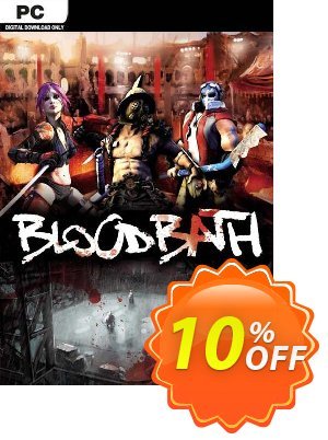Bloodbath PC 優惠券，折扣碼 Bloodbath PC Deal，促銷代碼: Bloodbath PC Exclusive offer 