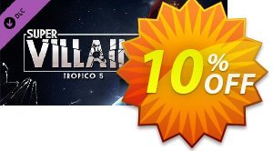 Tropico 5 Supervillain PC discount coupon Tropico 5 Supervillain PC Deal - Tropico 5 Supervillain PC Exclusive Easter Sale offer for iVoicesoft