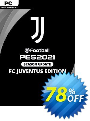 eFootball PES 2021 Juventus Edition PC Coupon discount eFootball PES 2024 Juventus Edition PC Deal 2024 CDkeys