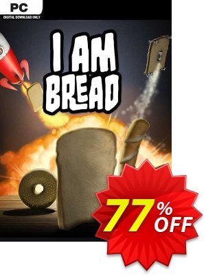 I am Bread PC 優惠券，折扣碼 I am Bread PC Deal 2024 CDkeys，促銷代碼: I am Bread PC Exclusive Sale offer 