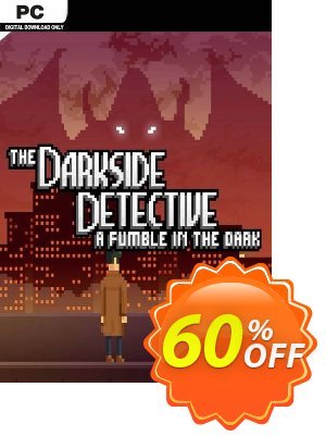 The Darkside Detective: A Fumble in the Dark PC Coupon discount The Darkside Detective: A Fumble in the Dark PC Deal 2024 CDkeys