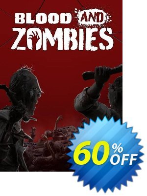 Blood And Zombies PC 優惠券，折扣碼 Blood And Zombies PC Deal 2024 CDkeys，促銷代碼: Blood And Zombies PC Exclusive Sale offer 