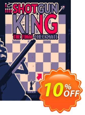 Shotgun King: The Final Checkmate PC 優惠券，折扣碼 Shotgun King: The Final Checkmate PC Deal 2024 CDkeys，促銷代碼: Shotgun King: The Final Checkmate PC Exclusive Sale offer 