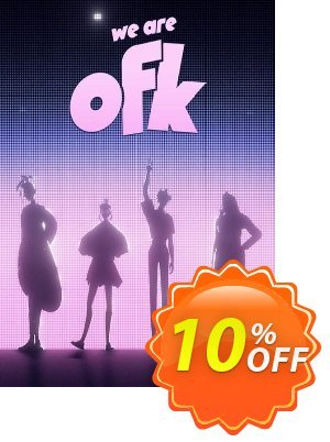 We Are OFK PC 프로모션 코드 We Are OFK PC Deal 2024 CDkeys 프로모션: We Are OFK PC Exclusive Sale offer 