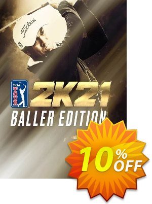PGA TOUR 2K21 Baller Edition PC discount coupon PGA TOUR 2K21 Baller Edition PC Deal 2021 CDkeys - PGA TOUR 2K21 Baller Edition PC Exclusive Sale offer 