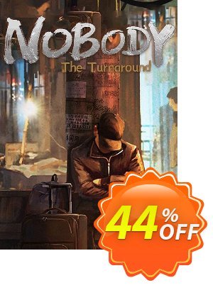 Nobody - The Turnaround PC割引コード・Nobody - The Turnaround PC Deal CDkeys キャンペーン:Nobody - The Turnaround PC Exclusive Sale offer