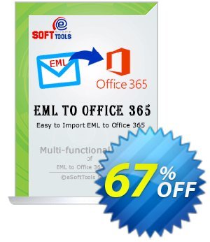 eSoftTools EML to Office365 Converter Coupon, discount Coupon code eSoftTools EML to Office365 Converter - Personal License. Promotion: eSoftTools EML to Office365 Converter - Personal License offer from eSoftTools Software