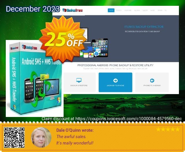 Backuptrans Android SMS + MMS Transfer (Business Edition) discount 25% OFF, 2024 Labour Day offering sales. Holiday Deals