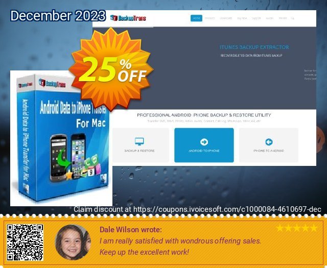 Backuptrans Android Data to iPhone Transfer for Mac (Business Edition) discount 25% OFF, 2024 Easter Day promo sales. Backuptrans Android Data to iPhone Transfer for Mac (Business Edition) impressive discount code 2024