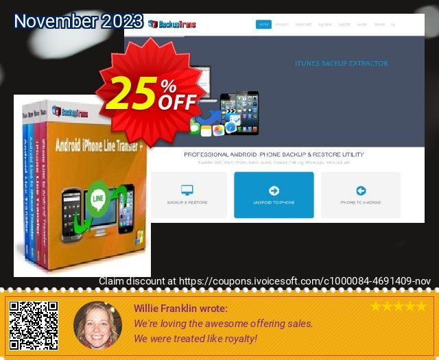 Backuptrans Android iPhone Line Transfer plus (Business Edition) discount 25% OFF, 2024 Spring promo sales. Holiday Deals