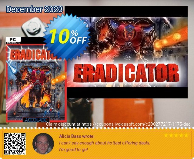 Eradicator PC discount 10% OFF, 2024 World Heritage Day discounts. Eradicator PC Deal