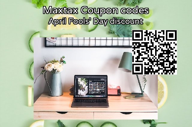 Maxtax Coupon code for 2024 Summer