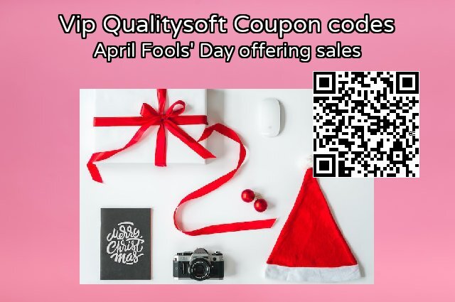 Vip Qualitysoft Coupon code for 2024 April Fools' Day