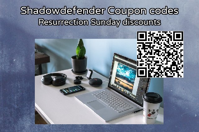 Shadowdefender Coupon code for 2024 Resurrection Sunday