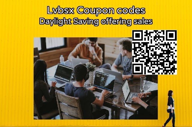 Lvbsx Coupon code for 2024 Spring