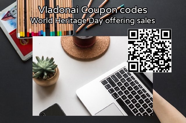 Vladonai Coupon code for 2024 World Heritage Day