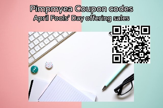 Pimpmyea Coupon code for 2024 April Fools' Day