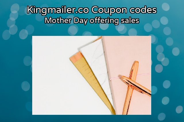 Kingmailer.co Coupon code for 2024 Spring