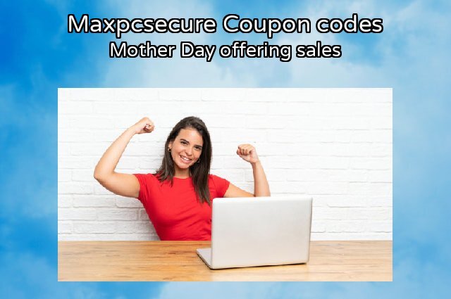 Maxpcsecure Coupon code for 2024 Plastic Bag Free Day